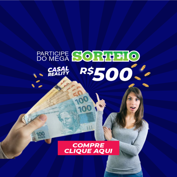 MEGA SORTEIO DE R$500 NA FINAL DO POWER COUPLE!
